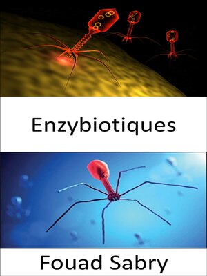 cover image of Enzybiotiques